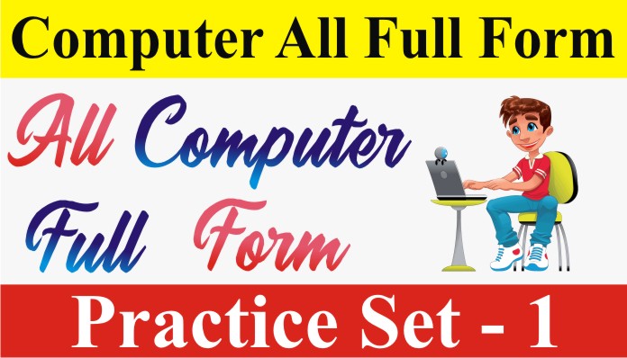 Computer Full Forms Test - 01